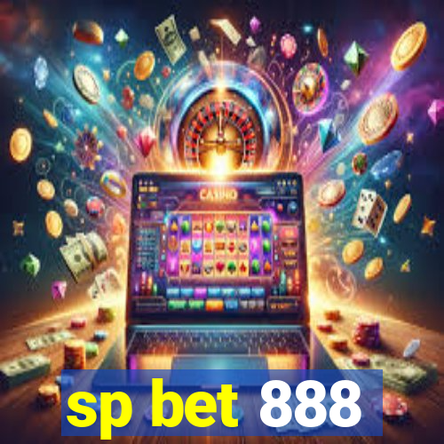 sp bet 888